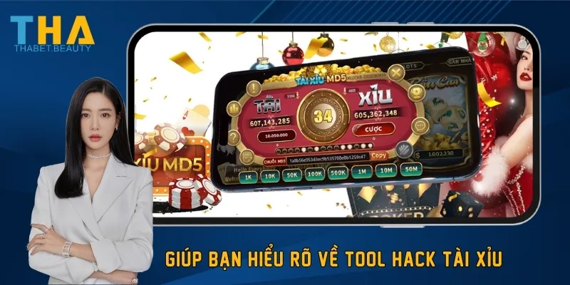 Giúp bạn hiểu rõ về tool hack tài xỉu